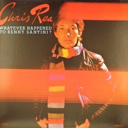 Пластинка Chris Rea ‎ Whatever Happened To Benny Santini?